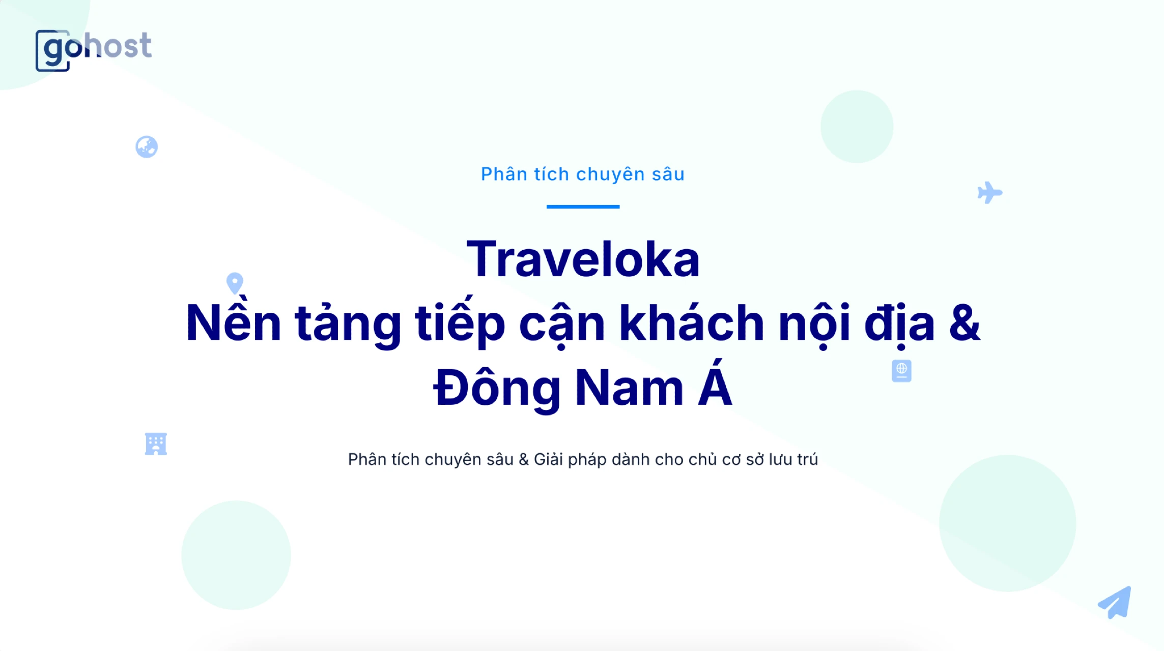 Traveloka - Nền tảng khách nội địa & Đông Nam Á